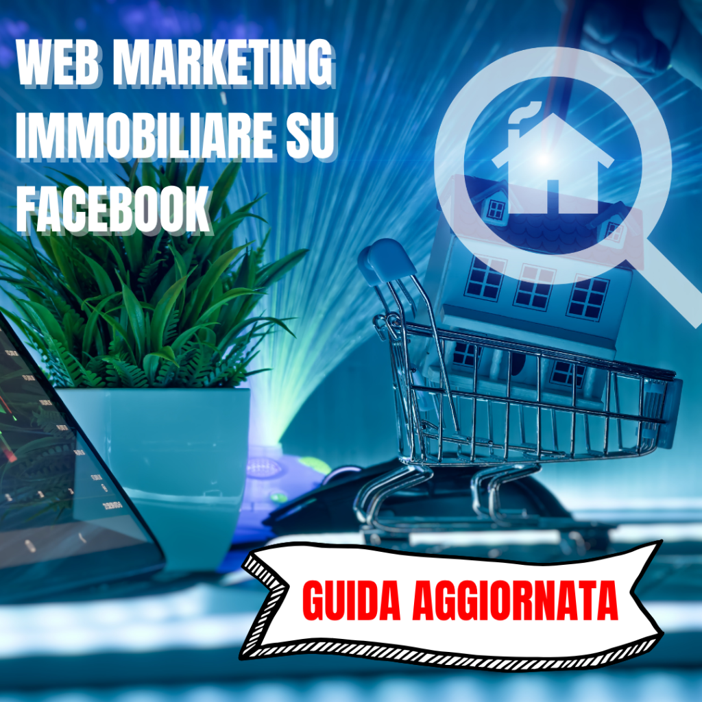 Web marketing immobiliare su Facebook