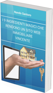 Libro Gratuito I 9 ingredienti magici che rendono un sito web immobiliare Vincente
